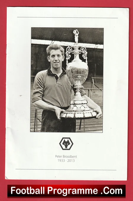 Wolves Wolverhampton Wanderers Peter Broadbent Commemoration Service Book 2013 - Image 2
