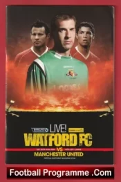 Watford v Manchester United 2006 – Man Utd