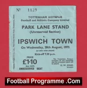 Tottenham Hotspur v Ipswich Town 1975 – Old Football Tickets