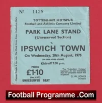 Tottenham Hotspur v Ipswich Town 1975 – Old Football Tickets