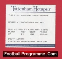 Tottenham Hotspur v Manchester United 1997 – Spurs Tickets