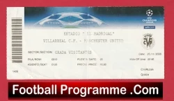 Villarreal CF v Manchester United 2008 Match Ticket Spain - football memorabilia