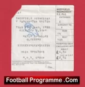 Sheffield Wednesday v Manchester United 1985 – Football Ticket
