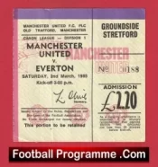 Manchester United v Everton 1985 – Football Match Ticket