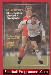 Manchester United v Liverpool 1985 – Man Utd FA Cup Semi Final