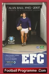 Everton v Manchester United 2007 – Alan Ball Special Tribute Goodison