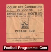 Montpellier Herault v Manchester United 1991 ECWC Match Ticket France