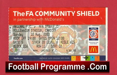 Arsenal v Manchester United 2003 - Community Shield Ticket - Image 2