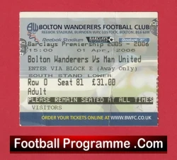 Bolton Wanderers v Manchester United 2006 - Match Ticket - football memorabilia