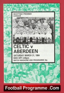 Glasgow Celtic v Aberdeen 1984 - Sir Alex Ferguson Manager - football programme
