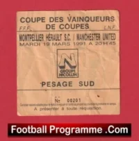 Montpellier Herault v Manchester United 1991 ECWC Match Ticket France
