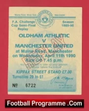 Oldham Athletic v Manchester United 1990 – Semi Final Replay Ticket