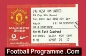 Manchester United v West Ham United 2003 – FA Cup Match Ticket