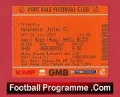 Port Vale v Manchester United 2016 – Football Ticket Friendly