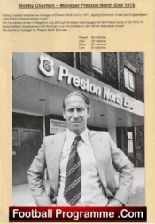 Preston North End Bobby Charlton Autograph Signed Picture Manager 1978