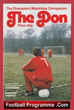 Aberdeen v Partick Thistle 1981 - Sir Alex Ferguson Manager - football programme