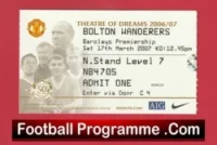 Bolton Wanderers v Manchester United 2007 – Football Ticket