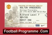 Bolton Wanderers v Manchester United 2007 – Football Ticket