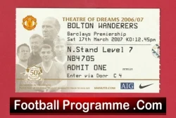 Bolton Wanderers v Manchester United 2007 - Football Ticket - football memorabilia