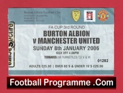 Burton Albion v Manchester United 2006 - Football Match Ticket - football memorabilia
