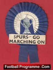 Tottenham Hotspur Football Rosette 1960s – Spurs Go Marching On