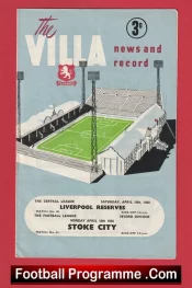 Aston Villa v Liverpool 1960 – Reserves + Stoke City