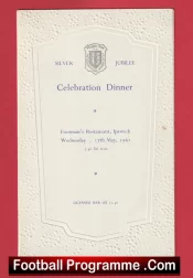 Ipswich Town FC Silver Jubilee Celebration Dinner Menu 1961