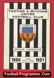 Tooting Mitcham United Football Club Official Handbook 1960 – 1961