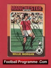 Manchester United Willie Morgan Autograph Signed Football Card Man Utd