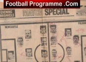 Fulham 1966 – Multi Autographed Signed Newspaper + Newcastle Utd