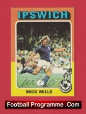 Ipswich Town Mick Mills Signed Old Football Card