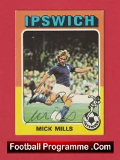 Ipswich Town Mick Mills Signed Old Football Card