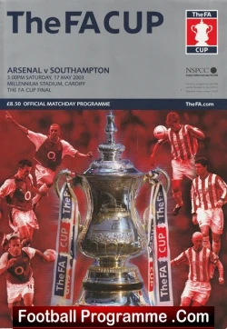 Arsenal v Southampton 2003 - FA Cup Final Wales - football programme