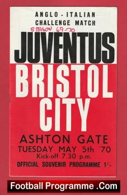 Bristol City v Juventus 1970 - Anglo Italian Match - football programme