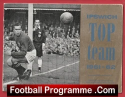 Ipswich Town League Champions Souvenir Brochure 1961 - 1962 SIGNED - football programme