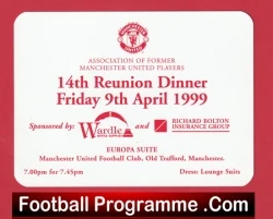 Manchester United 14th Reunion Dinner Old Trafford Ticket 1999 - football memorabilia