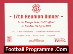 Manchester United 17th Reunion Dinner Old Trafford Ticket 2002 - football memorabilia