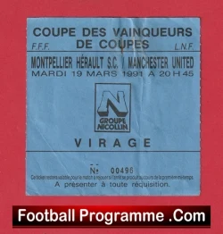 Montpellier Herault v Manchester United 1991 ECWC Match Ticket France - football memorabilia