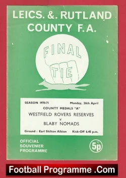 Westfield Rovers v Blaby Nomads 1971 - Leics Rutland County Final - football programme