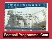 Wolves v Manchester United 2006 – Match Ticket