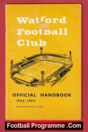 Watford Football Club Official Handbook 1962 – 1963