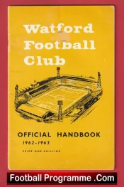Watford Football Club Official Handbook 1962 – 1963