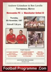 Morecambe v Manchester United 1997 – Grimshaw + Lavelle Benefit