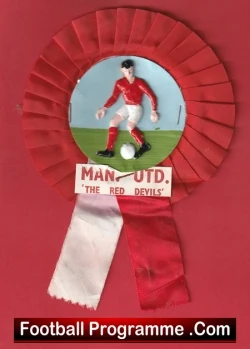  Manchester United Football Rosette 1980's Man Utd Football Programme .COM Football Programmes Memorabilia