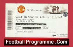 Manchester United v WBA 2013 - Match Ticket Under 21 U21 - football memorabilia