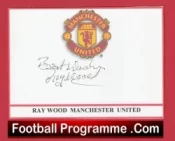 Manchester United Ray Wood Autograph Signed Sheet Card