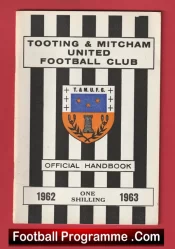 Tooting Mitcham United Football Club Official Yearbook Handbook 1962 – 1963