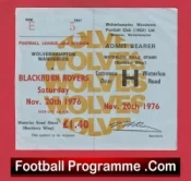  Wolves Wanderers v Blackburn Rovers 1976 - Football Ticket Football Programme .COM Football Programmes Memorabilia