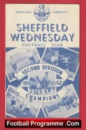  Sheffield Wednesday v West Ham United 1952 - D2 League Champions Football Programme .COM Football Programmes Memorabilia