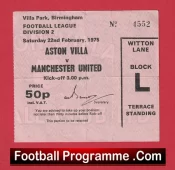  Aston Villa v Manchester United 1975 - Ticket Stub 2nd Division Football Programme .COM Football Programmes Memorabilia